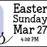 No Class Easter Sunday March 27th at 4:30 PM