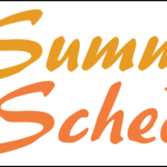 Summer Schedule 2018 July 1 – Sept 30, 2018